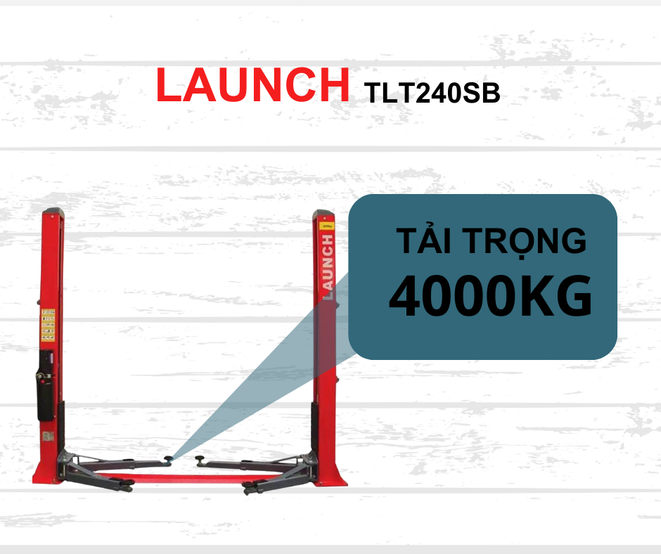 LAUNCH TLT240SB Cầu Nâng Hai Trụ Giằng Dưới 4 Tấn LAUNCH TLT240SB
